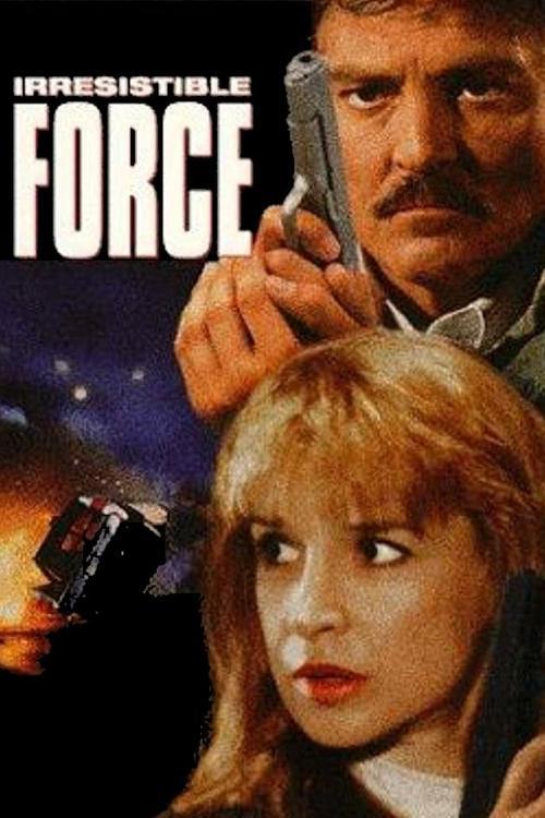 Irresistible Force 1993 official movie poster