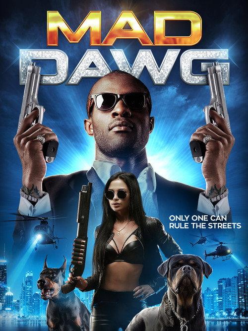 Mad Dawg 2004 official movie poster