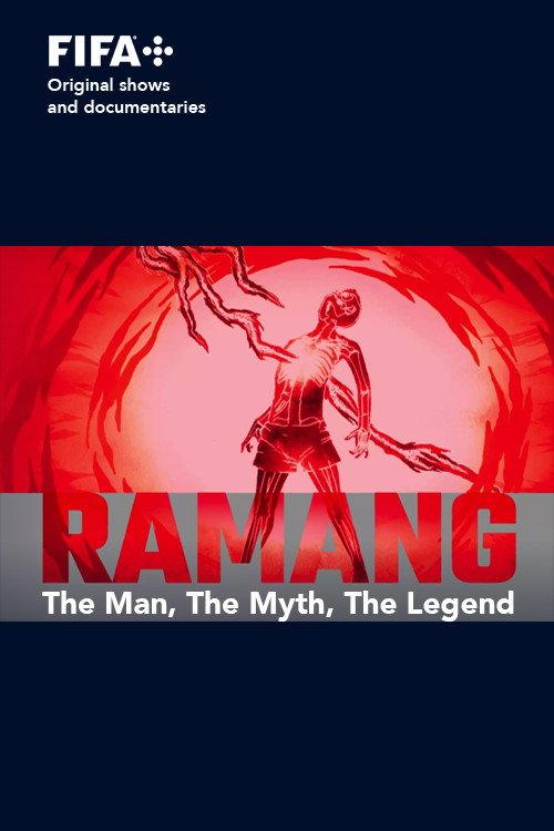 Sons of Football - Ramang The Man, The Myth, The Legend 2022 official movie poster