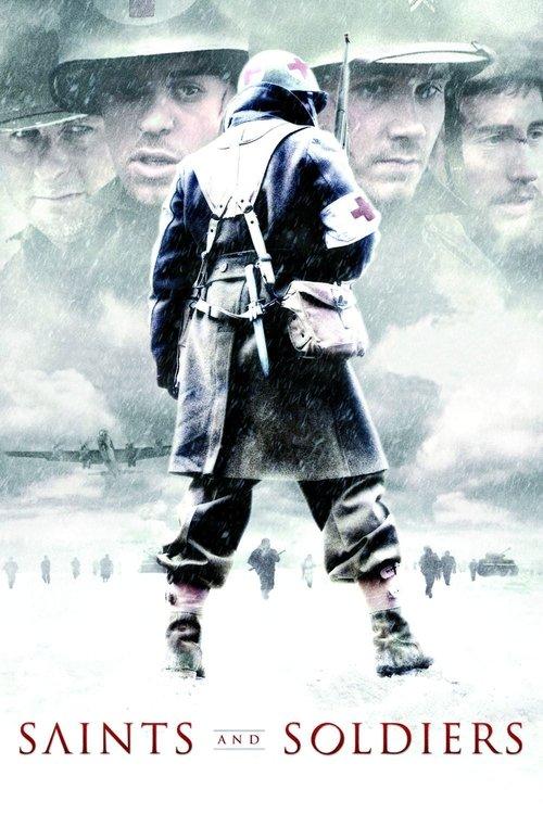 Saints and Soldiers 2003 official movie poster