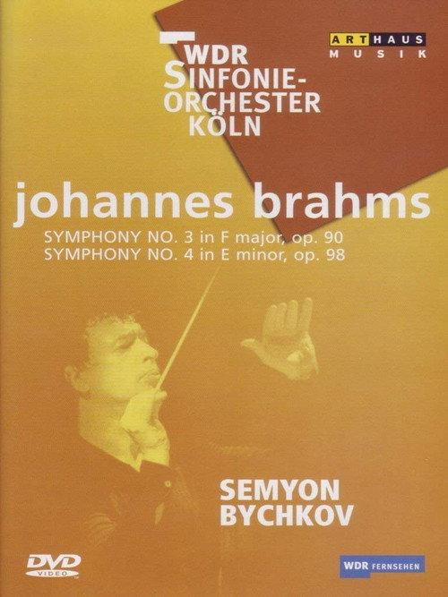 Brahms - Symphonies No. 3 and 4 / Semyon Bychkov, WDR Sinfonieorchester Koln 2003 official movie poster