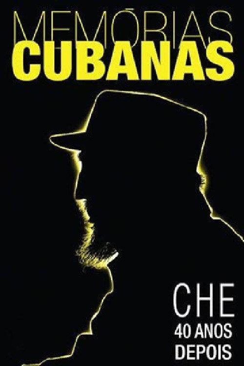 Il Che 40 Anni Dopo 2007 official movie poster