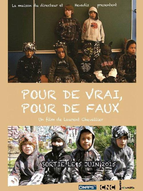 Pour de vrai, pour de faux 2015 official movie poster