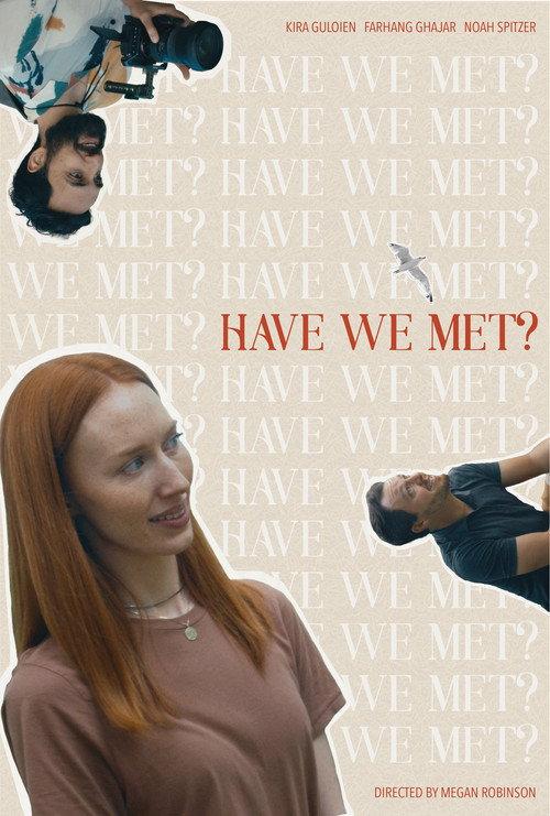 Have We Met? 2024 official movie poster