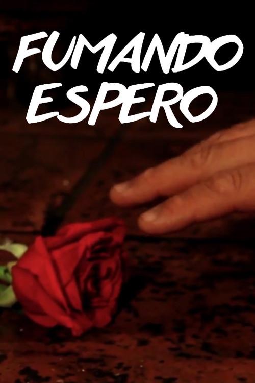 Fumando espero 2018 official movie poster
