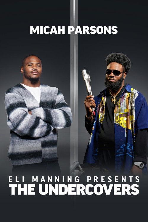 Eli Manning Presents: The Undercovers - Micah Parsons 2025 official movie poster