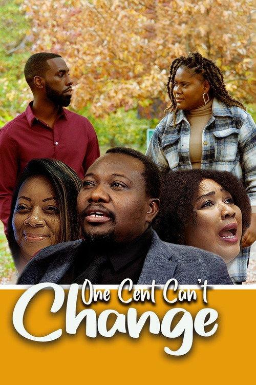One Cent Can't Change 2023 official movie poster