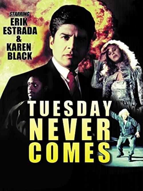 Tuesday Never Comes 1992 official movie poster
