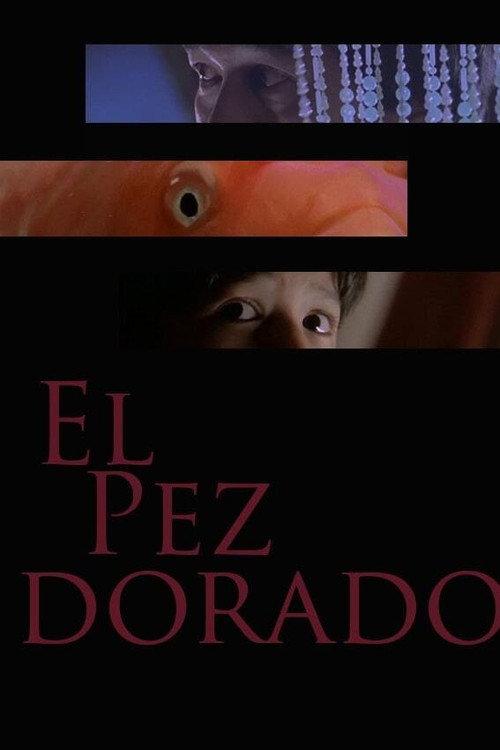 El pez dorado 2003 official movie poster