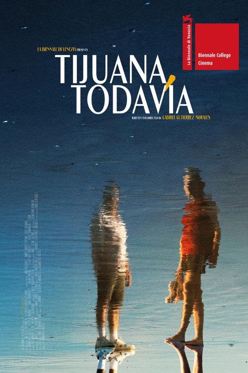 Still, Tijuana 2026 official movie poster