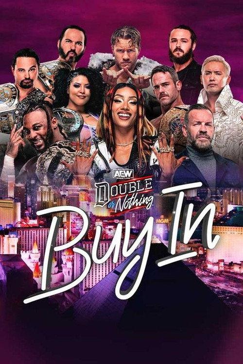 AEW Double or Nothing 2024: The Buy In 2024 official movie poster