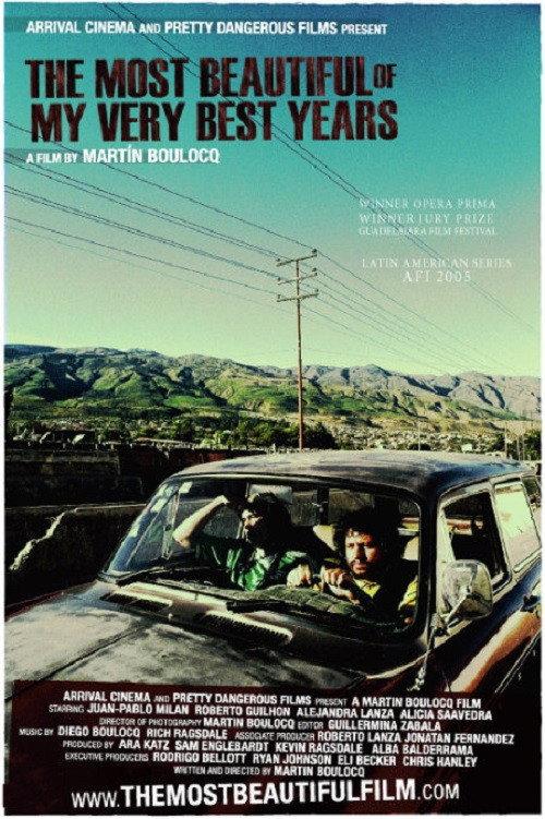 The Most Beautiful of My Very Best Years 2005 official movie poster