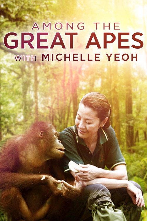 Among the Great Apes with Michelle Yeoh 2009 official movie poster