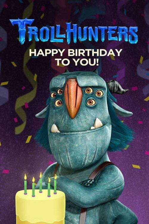Trollhunters: Happy Birthday to You! 2017 official movie poster