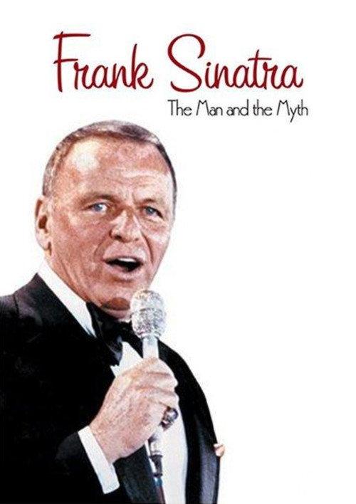 Frank Sinatra: The Man and the Myth 2004 official movie poster