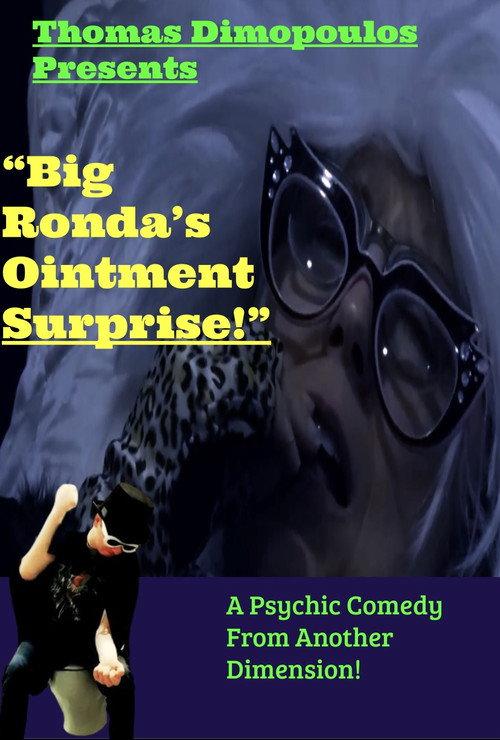 Big Ronda's Ointment Surprise! official movie poster