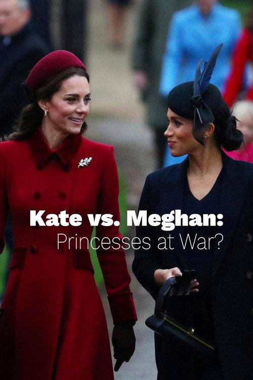 Kate vs. Meghan: Princesses at War? 2019 official movie poster