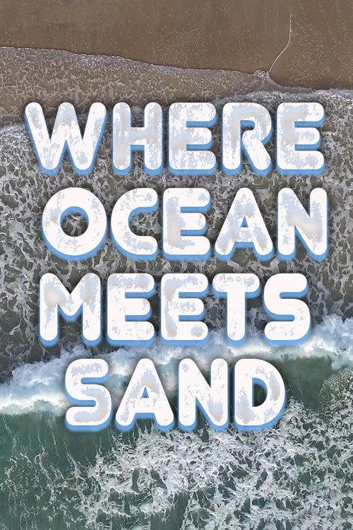 Where Ocean Meets Sand 2023 official movie poster