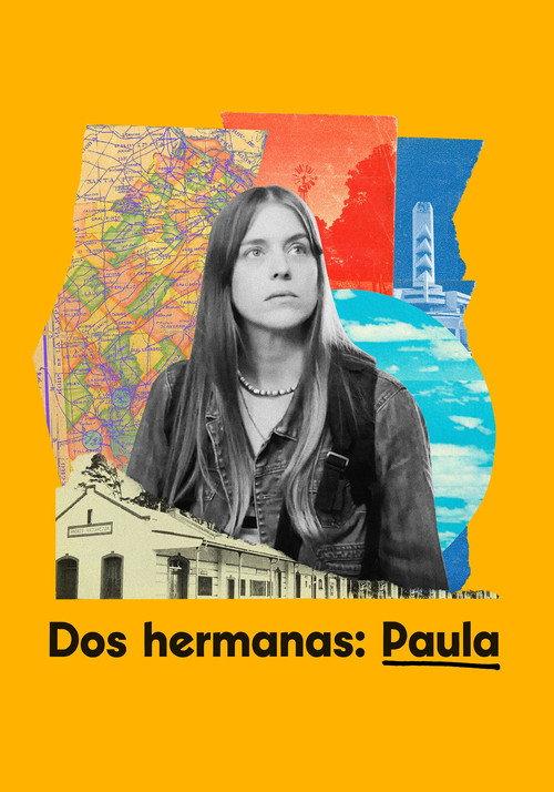 Dos hermanas: Paula 2024 official movie poster