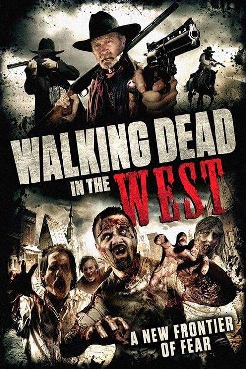 Walking Dead In The West 2016 official movie poster