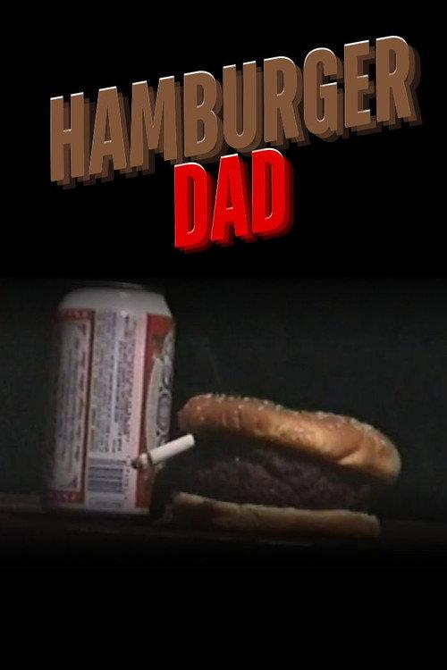 Hamburger Dad 2003 official movie poster