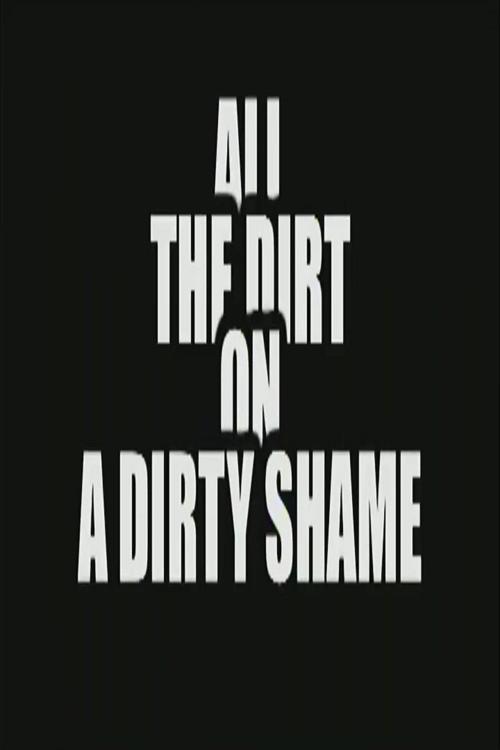 All the Dirt on 'A Dirty Shame' 2005 official movie poster