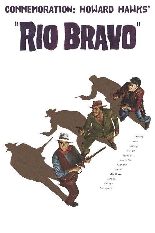 Commemoration: Howard Hawks' 'Rio Bravo' 2007 official movie poster