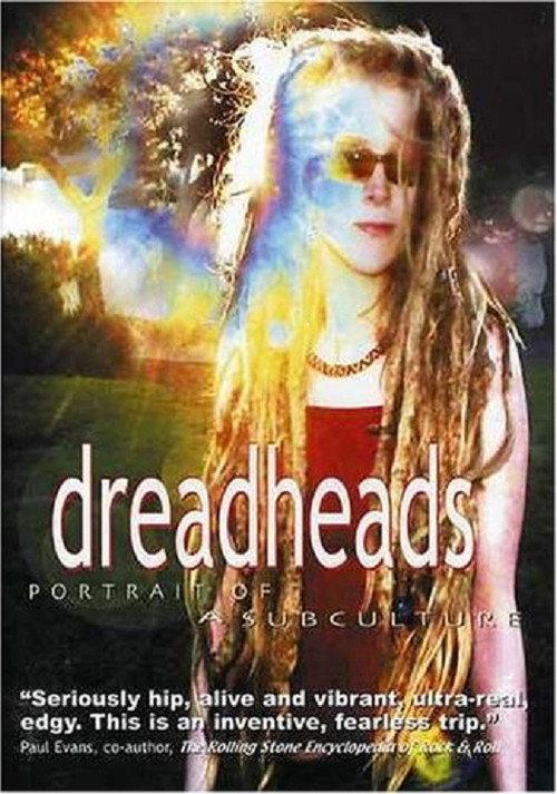 Dreadheads: Portrait of a Subculture 2006 official movie poster