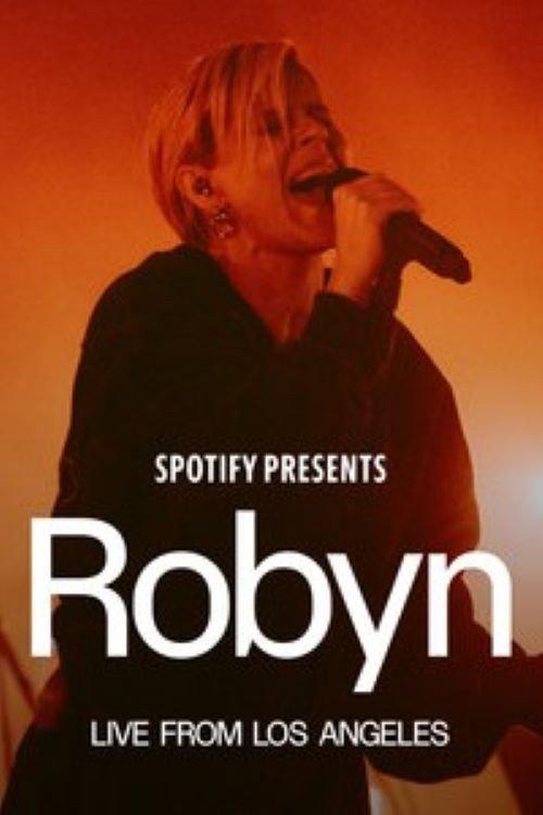 Spotify Presents: Robyn Live from Los Angeles 2026 official movie poster