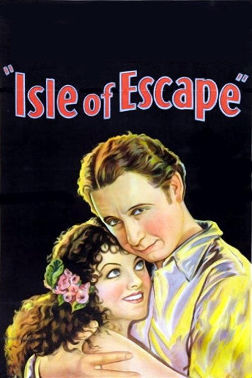 Isle of Escape 1930 official movie poster