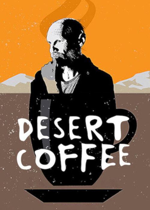 Desert Coffee 2017 official movie poster