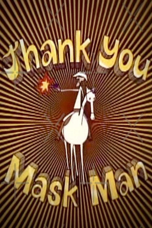 Thank You Mask Man 1971 official movie poster