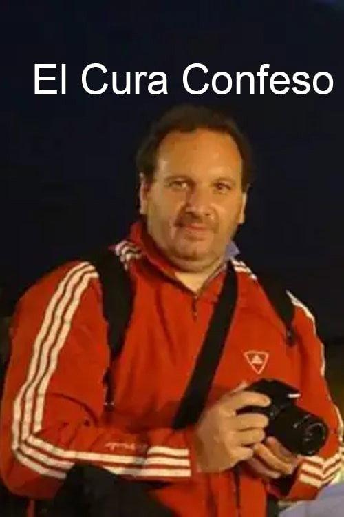 El cura confeso 2004 official movie poster