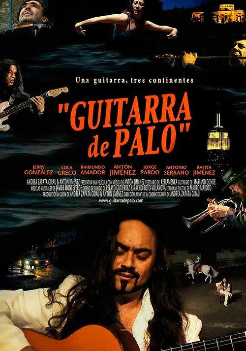 Guitarra de palo 2013 official movie poster