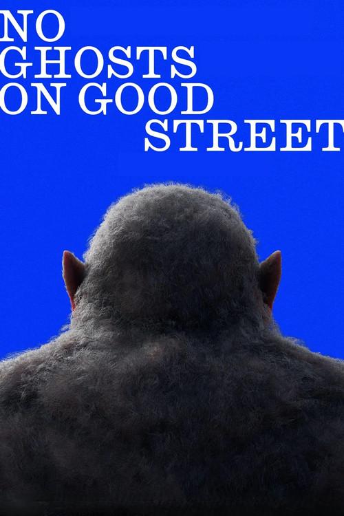 No Ghosts on Good Street 2026 official movie poster