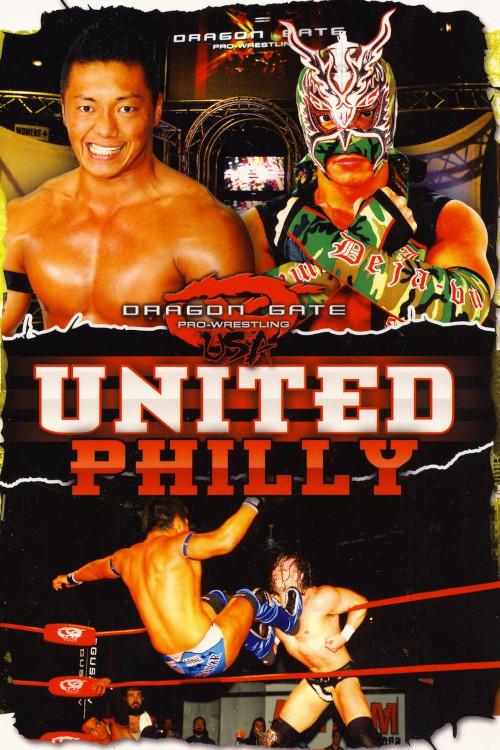 Dragon Gate USA United: Philly 2011 official movie poster