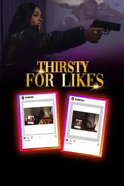 Thirsty for Likes 2024 official movie poster