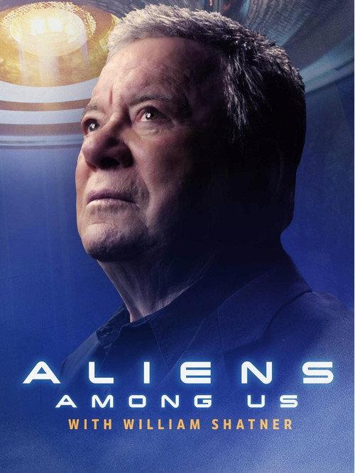 Aliens Among Us with William Shatner 2024 official movie poster