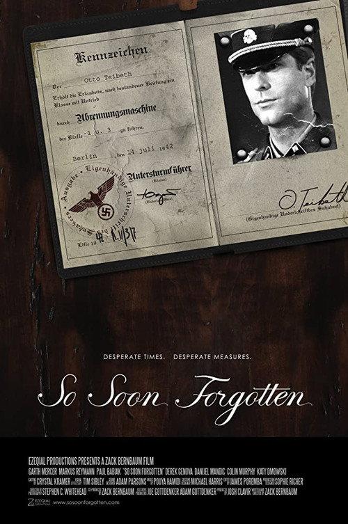 So Soon Forgotten 2009 official movie poster