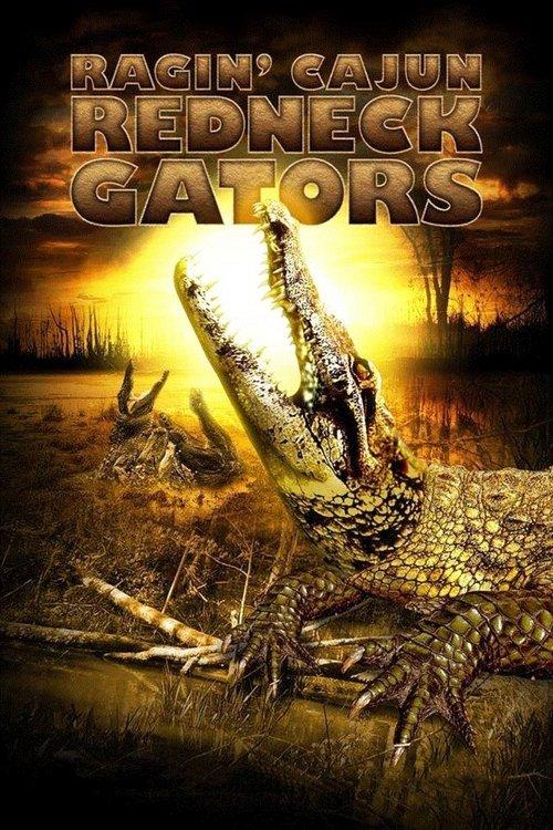 Ragin Cajun Redneck Gators 2013 official movie poster