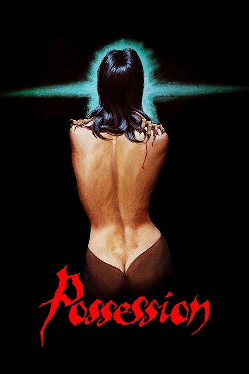 Possession 1981 official movie poster