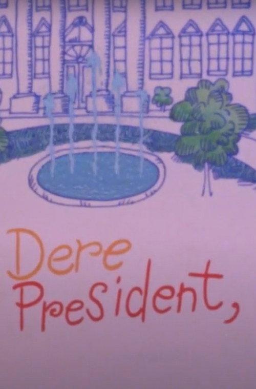 Dere Mr President, 1972 official movie poster