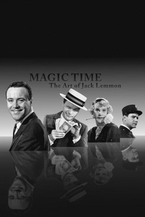 Magic Time: The Art of Jack Lemmon 2007 official movie poster