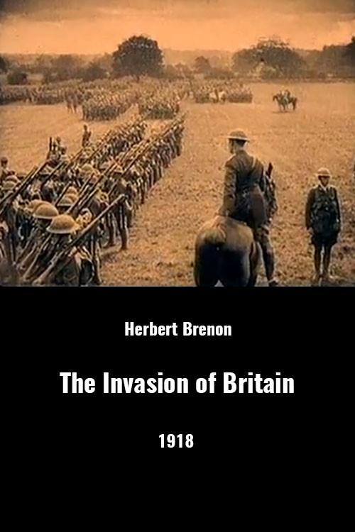 The Invasion of Britain 1918 official movie poster