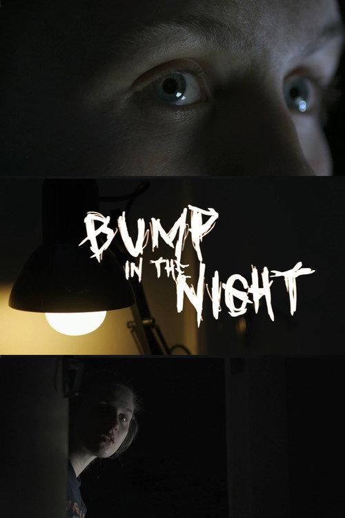 Bump In The Night 2022 official movie poster