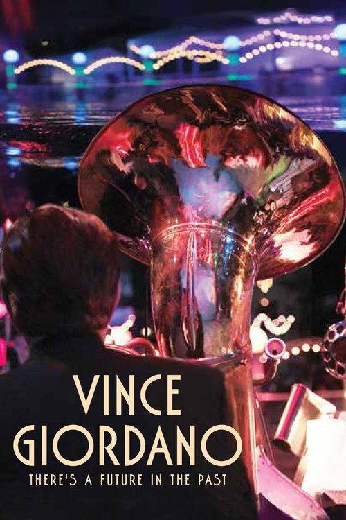 Vince Giordano: There's a Future in the Past 2017 official movie poster