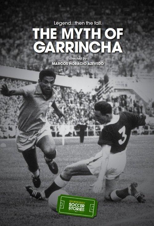 The Myth of Garrincha 2014 official movie poster