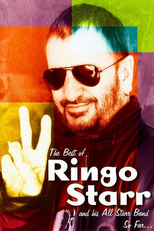 The Best of Ringo Starr & His All-Starr Band So Far... 2001 official movie poster