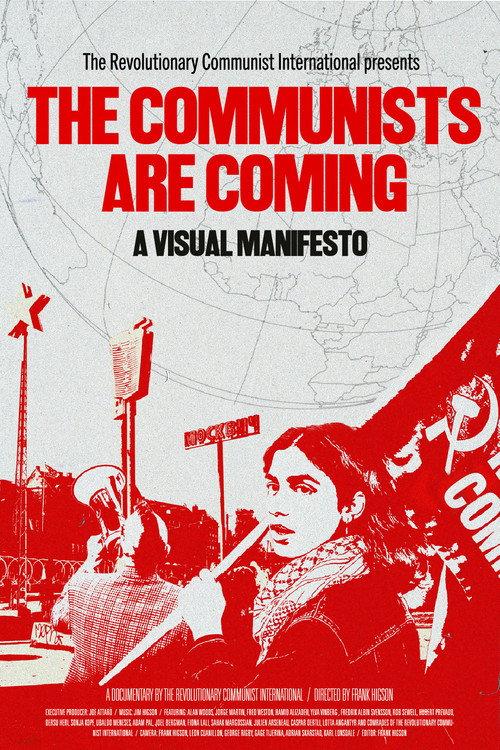 The Communists are Coming - A Visual Manifesto 2025 official movie poster