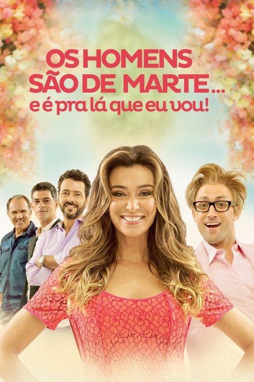 Men Are from Mars... And That's Where I'm Going! 2014 official movie poster